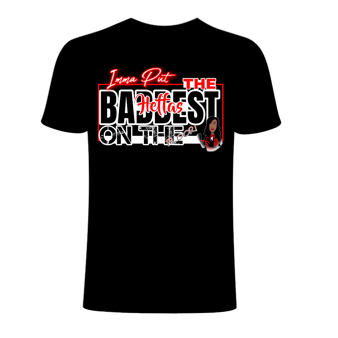 “BADDEST HEFFAS” PHRASE TEE — 25TH ANNIVERSARY FUN EDITION