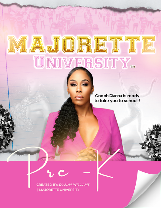 MAJORETTE UNIVERSITY EBOOK- PRE SCHOOL EDITION